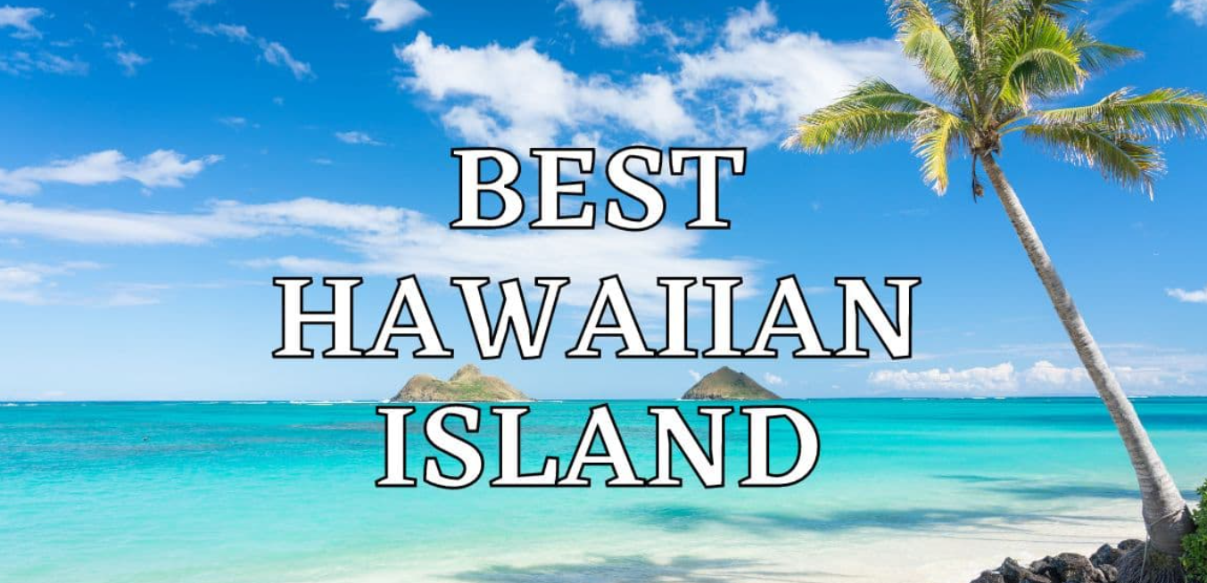 Best Hawaii Holidays